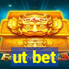 ut bet